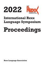 International Rexx Language Symposium Proceedings 2022 - Rexx Language Association - 9789403641461