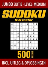 Sudoku Medium - Jumbo Editie - 500 Puzzels - Incl. Uitleg en Oplossingen - Puzzelboek Shop - 9789403729794