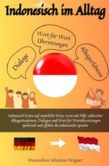 Indonesisch im Alltag - Maximilian Sebastian Wagner - 9789403730851