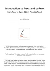 Introduction to Rexx and ooRexx - Rony G. Flatscher - 9789403739298