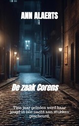 De zaak Corens - Ann Alaerts - 9789403769660