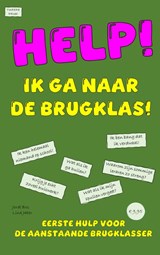HELP! IK GA NAAR DE BRUGKLAS! - Jordi Bos - 9789403806747