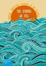 The Stories We Tell - Edited By Elsje Fourie and Christin Hoene - 9789403844145