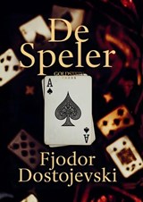De Speler - Fjodor Dostojevski - 9789403880440