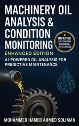Machinery Oil Analysis & Condition Monitoring - Mohammed Hamed Ahmed Soliman - 9789403906102