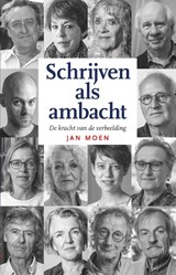 Schrijven als ambacht - Jan Moen - 9789460001123