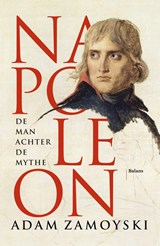 Napoleon - Adam Zamoyski - 9789460039201