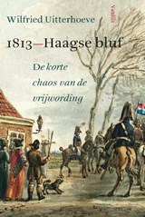 1813- Haagse bluf | Wilfried Uitterhoeve | 