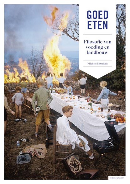 Goed eten, Michiel Korthals - Gebonden - 9789460043703