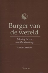 Burger van de wereld - Ulrich Libbrecht - 9789460361449