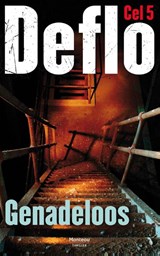 Genadeloos - Deflo - 9789460413292