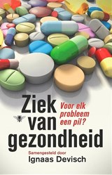 Ziek van gezondheid - Ignaas Devisch - 9789460422850