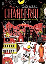 Mijn Charleroi - Pascal Verbeken - 9789460583766