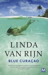 Blue Curaçao - Linda van Rijn - 9789460681998