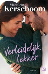Verleidelijk lekker - Madelein Kerseboom - 9789460687105