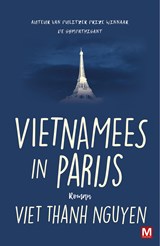 Vietnamees in Parijs - Viet Thanh Nguyen ; Molly van Gelder - 9789460687303