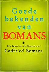 Goede bekenden van Godfried Bomans - Godfried Bomans - 9789460928383