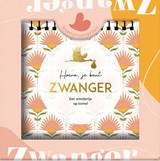 Levensmomenten - Hoera, je bent zwanger -  - 9789460972898