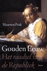 Gouden Eeuw - Maarten Prak - 9789461052445