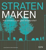 Straten maken - Harm Veenenbos ; Jeroen Bosch ; Susanne Loohuis - 9789461052629