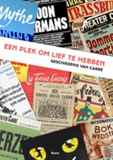 Een plek om lief te hebben - Geschiedenis van Carré - Mariette Wolf ; Mariëtte Wolf - 9789461052858