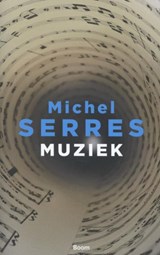 Muziek - Michel Serres - 9789461058911