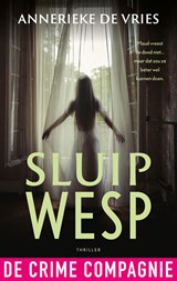 Sluipwesp - Annerieke de Vries - 9789461093134