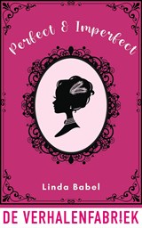 Perfect & Imperfect - Linda Babel - 9789461099228