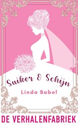 Suiker & schijn - Linda Babel - 9789461099860