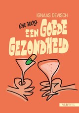 En nog een goede gezondheid! - Ignaas Devisch - 9789461175731