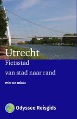 Fietsstad Utrecht - Wim ten Brinke - 9789461230720