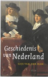 Geschiedenis van Nederland | Gijs van der Ham | 