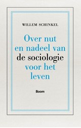 Over nut en nadeel van de sociologie voor het leven | Willem Schinkel | 