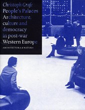 People's palaces architecture, culture and democracy in post-war Western Europe