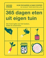 365 dagen eten uit eigen tuin - Huw Richards ; Sam Cooper - 9789461433626