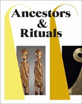 Ancestors and rituals - Daud Tanudirjo ; Pieter ter Keurs - 9789461613776