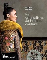 Les orientalists de la haute couture -  - 9789461615923
