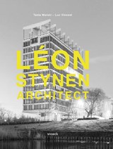 Architect Léon Stynen - Marc Dubois ; Pablo Lhoas ; Luc Vincent - 9789461617569