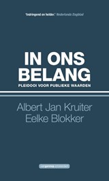 In ons belang - Albert Jan KRUITER ; Eelke BLOKKER - 9789461645333