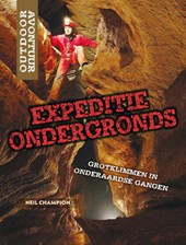 Expeditie ondergronds Grotklimmen in onderaardse gangen