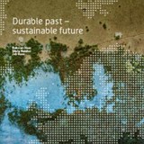 Durable past: sustainable future - Rob van Hees ; Job Roos ; Silvia Naldini - 9789461863638