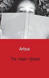 Tis maar rijmen - Arbus - 9789461931542