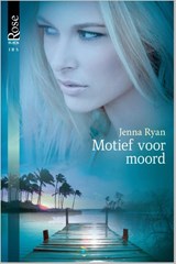 Motief voor moord - Jenna Ryan - 9789461999887