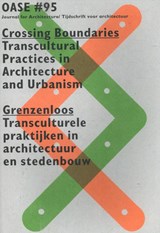 Crossing boundaries / Grenzenloos - Tom Avermaete ; Viviana d'Auria ; Klaske Havik - 9789462082380