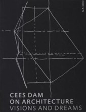 Cees Dam. On architectuur