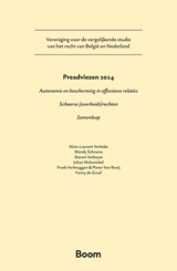 Preadviezen 2024 - Alain-Laurent Verbeke ; Wendy Schrama ; Steven Verbeyst ; Johan Wolswinkel ; Frank Verbruggen ; Pieter van Rooij ; Fanny de Graaf - 9789462129917