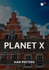 Planet X - Han Peeters - 9789462170933