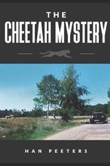 The Cheetah Mystery - Han Peeters - 9789462171060