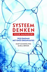 Systeemdenken voor managers - Jaap Schaveling ; Bill Bryan - 9789462201583