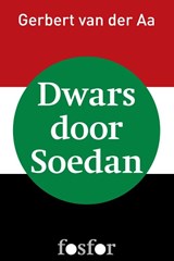 Dwars door Soedan - Gerbert van der Aa - 9789462250451